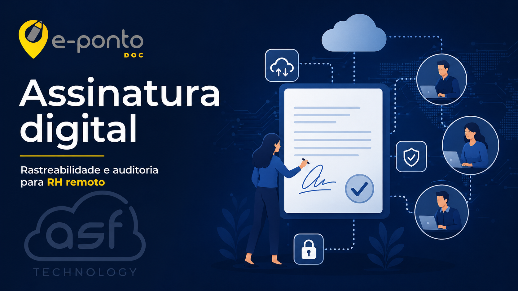 Assinatura digital com rastreabilidade e auditoria para RH remoto