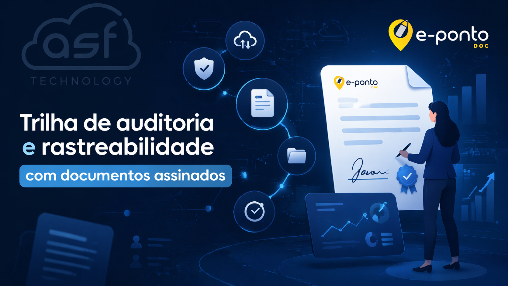 Trilha de auditoria e rastreabilidade com documentos assinados