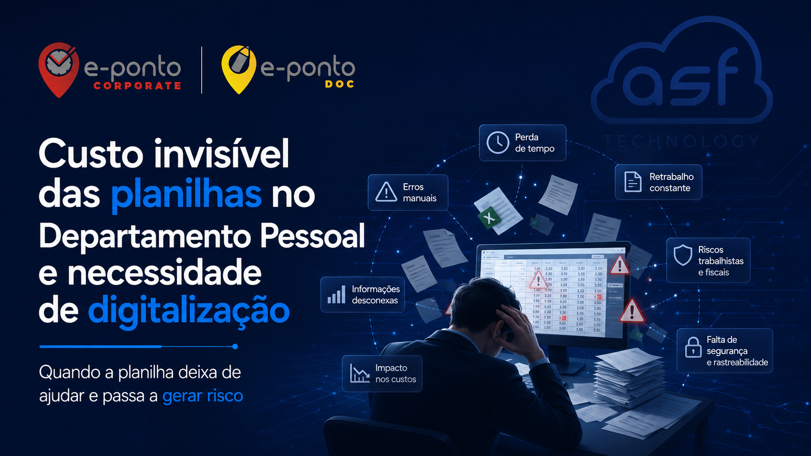 Custo invisível das planilhas no Departamento Pessoal e necessidade de digitalização