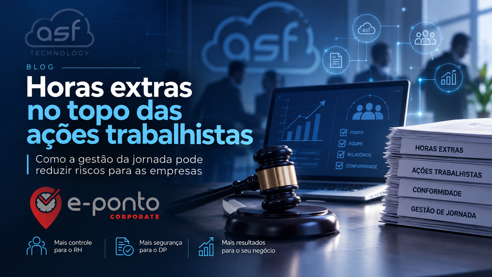 Gestão de horas extras e controle de jornada para redução de riscos trabalhistas
